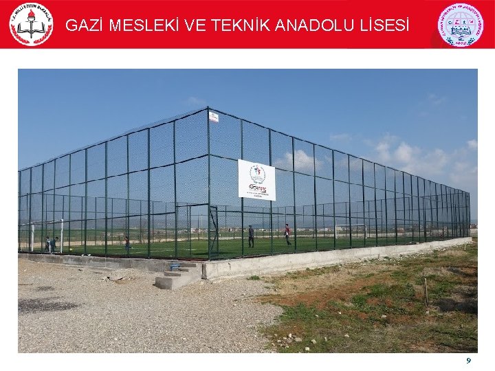 GAZİ MESLEKİ VE TEKNİK ANADOLU LİSESİ 9 