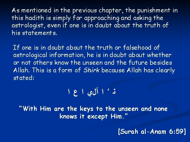 As mentioned in the previous chapter, the punishment in this hadith is simply for