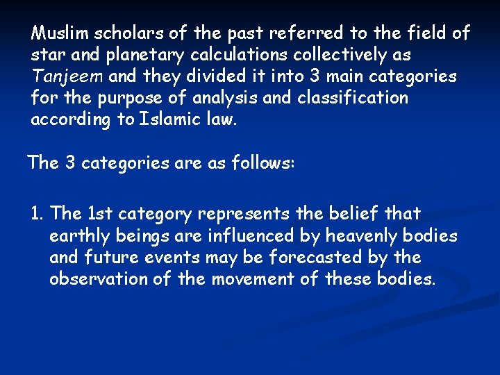 Muslim scholars of the past referred to the field of star and planetary calculations