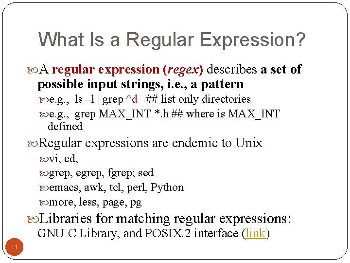 What Is a Regular Expression? A regular expression (regex) describes a set of possible