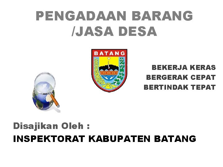 Pengadaan Barang Jasa Desa Bekerja Keras Bergerak Cepat