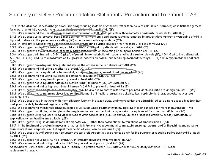 Summary of KDIGO Recommendation Statements: Prevention and Treatment of AKI 3. 1. 1: In