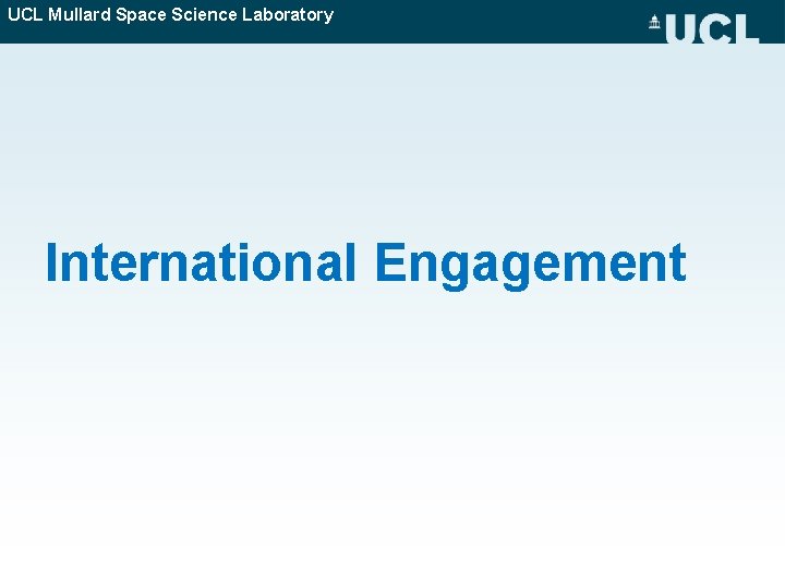 UCL Mullard Space Science Laboratory International Engagement 