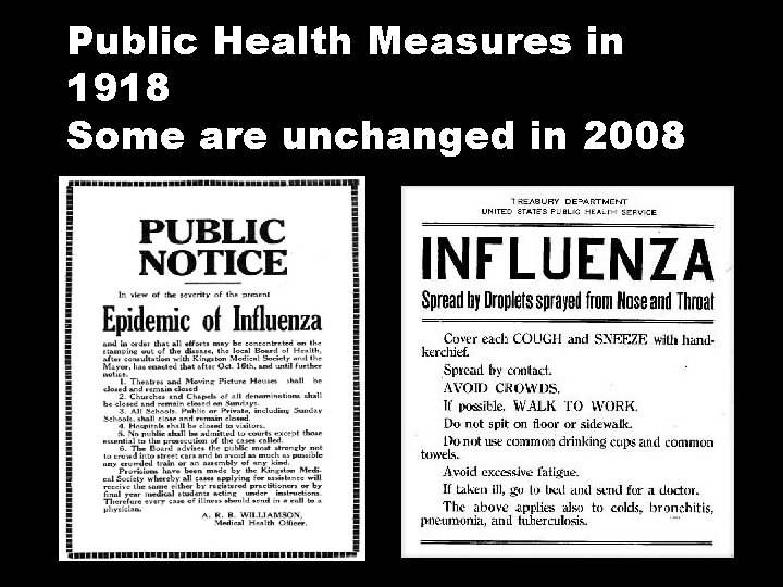 Public Health Measures in 1918 Some are unchanged in 2008 