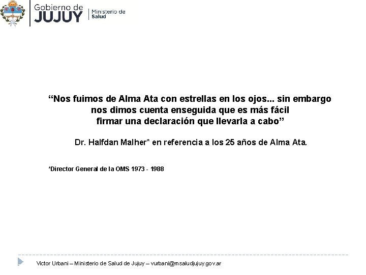 “Nos fuimos de Alma Ata con estrellas en los ojos. . . sin embargo