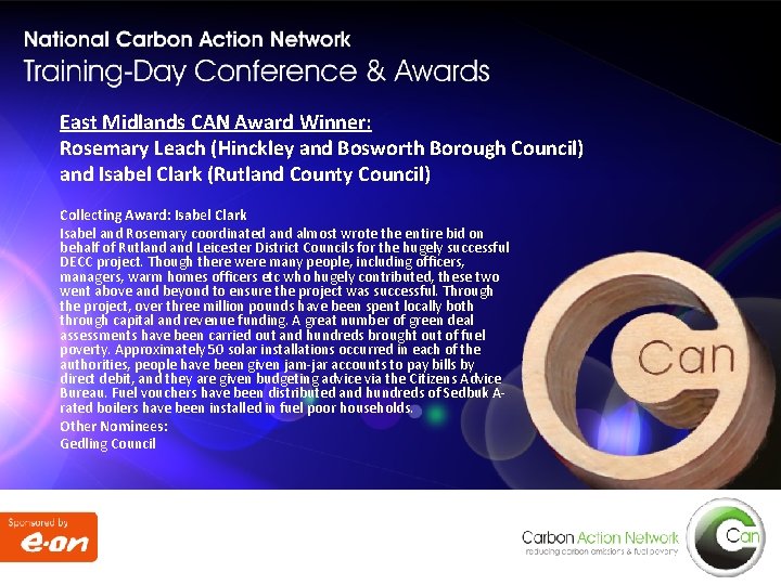 East Midlands CAN Award Winner: Rosemary Leach (Hinckley and Bosworth Borough Council) and Isabel