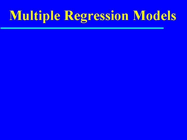 Multiple Regression Models 