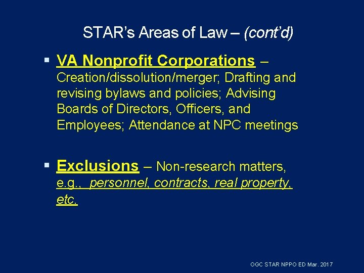STAR’s Areas of Law – (cont’d) VA Nonprofit Corporations – Creation/dissolution/merger; Drafting and revising