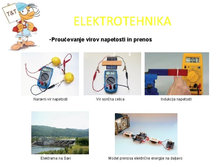 ELEKTROTEHNIKA • Proučevanje virov napetosti in prenos Naravni vir napetosti 11/1/2020 Elektrarna na Savi