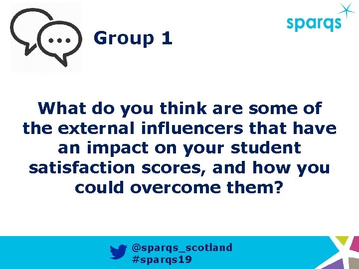 Group 1 What do you think are some of the external influencers that have