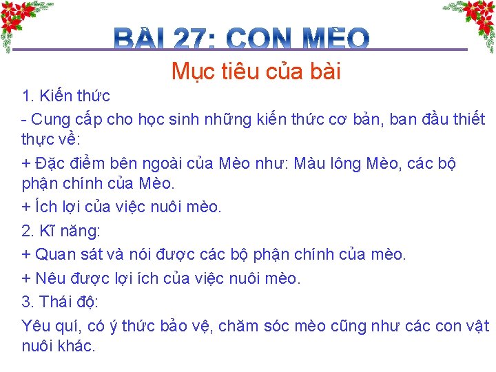 Mục tiêu của bài 1. Kiến thức - Cung cấp cho học sinh những