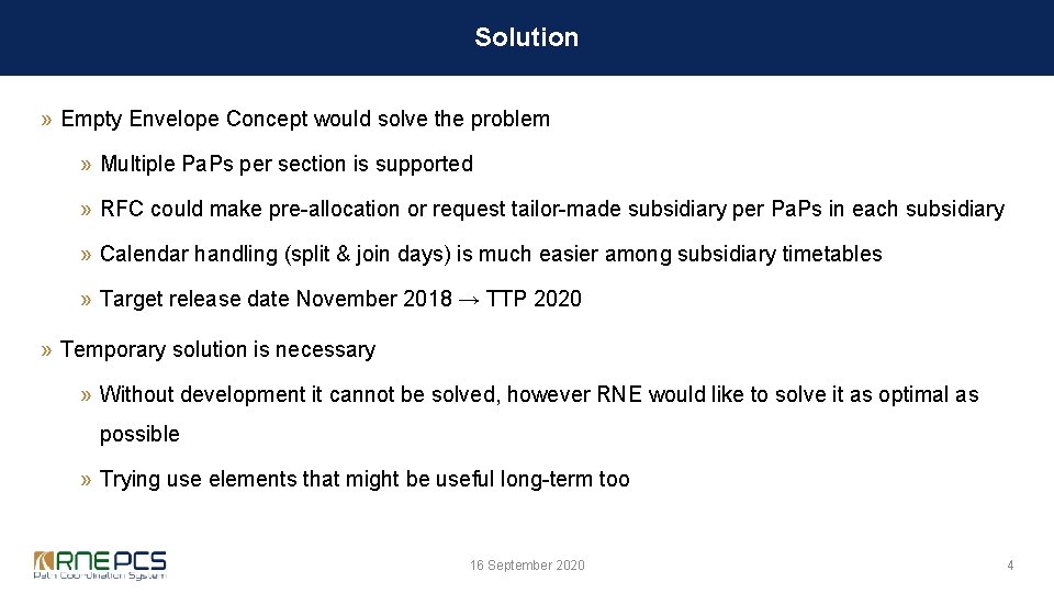 Solution » Empty Envelope Concept would solve the problem » Multiple Pa. Ps per