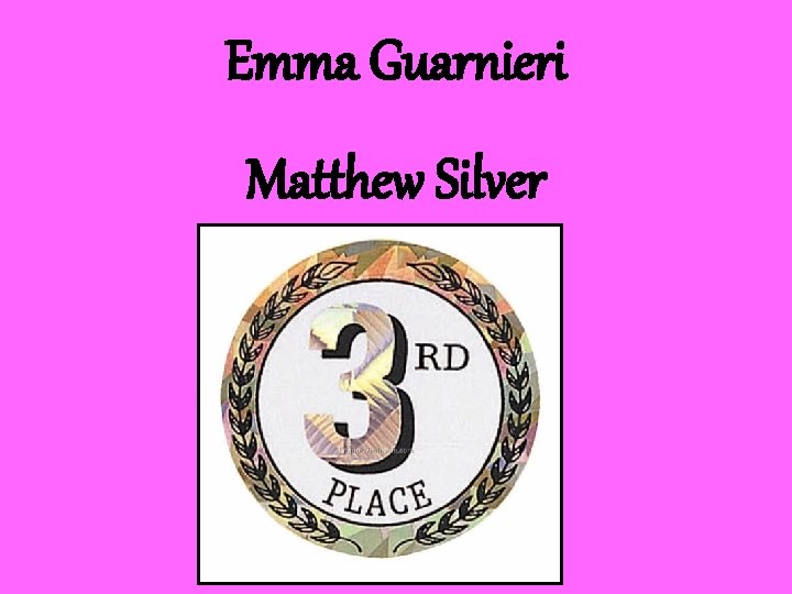 Emma Guarnieri Matthew Silver 