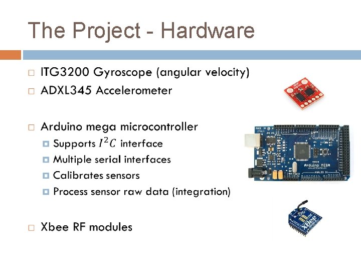 The Project - Hardware 