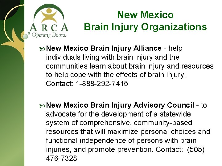 New Mexico Brain Injury Organizations New Mexico Brain Injury Alliance - help individuals living