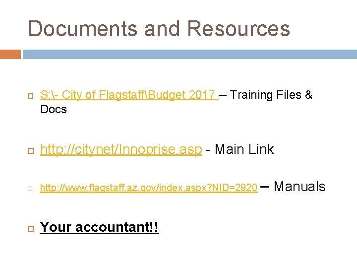 Documents and Resources S: - City of FlagstaffBudget 2017 – Training Files & Docs