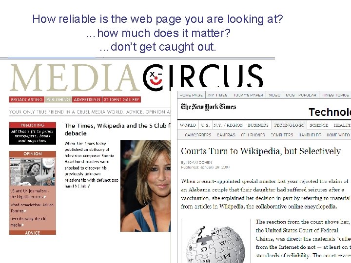 How reliable is the web page you are looking at? …how much does it