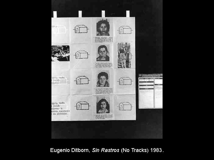 Eugenio Ditborn, Sin Rastros (No Tracks) 1983. 