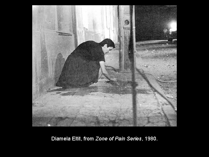 Diamela Eltit, from Zone of Pain Series, 1980. 