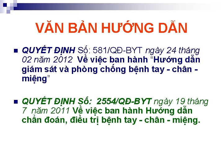 VĂN BẢN HƯỚNG DẪN n QUYẾT ĐỊNH Số: 581/QĐ-BYT ngày 24 tháng 02 năm