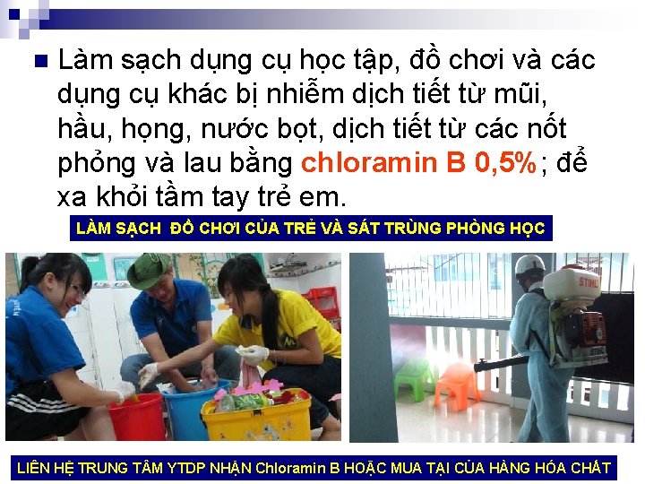 n Làm sạch dụng cụ học tập, đồ chơi và các dụng cụ khác