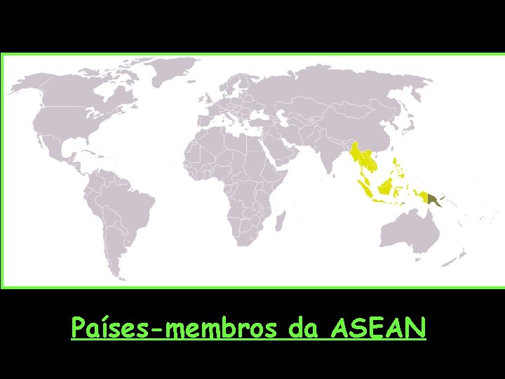 Países-membros da ASEAN 