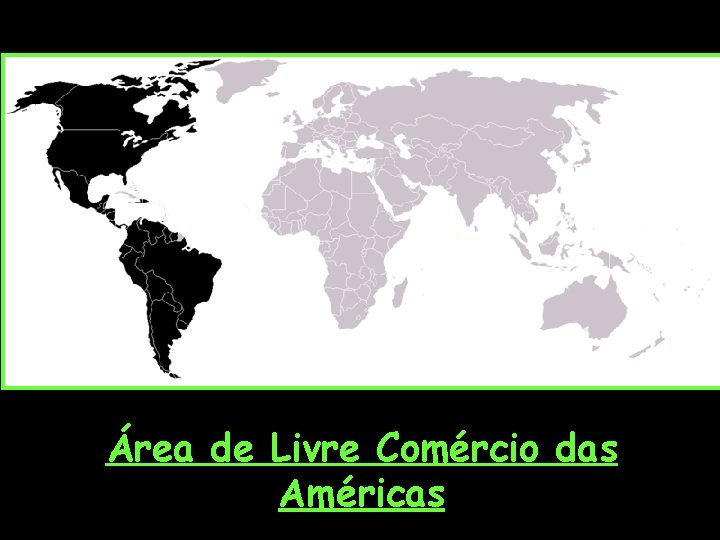 Área de Livre Comércio das Américas 