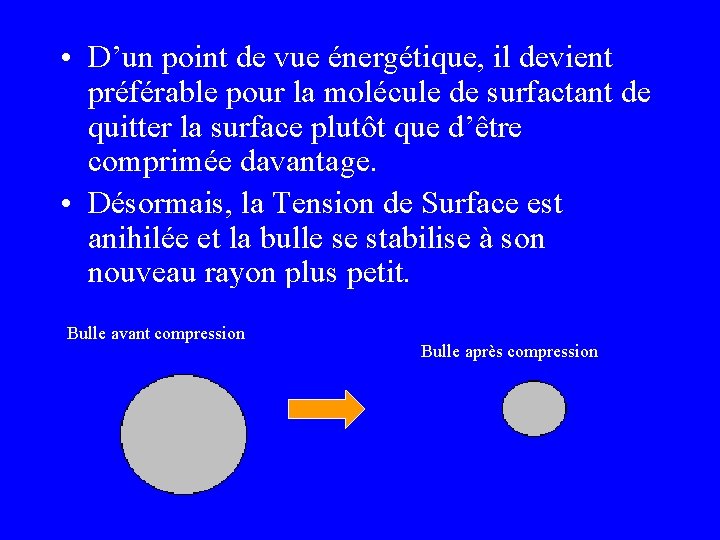  • D’un point de vue énergétique, il devient préférable pour la molécule de
