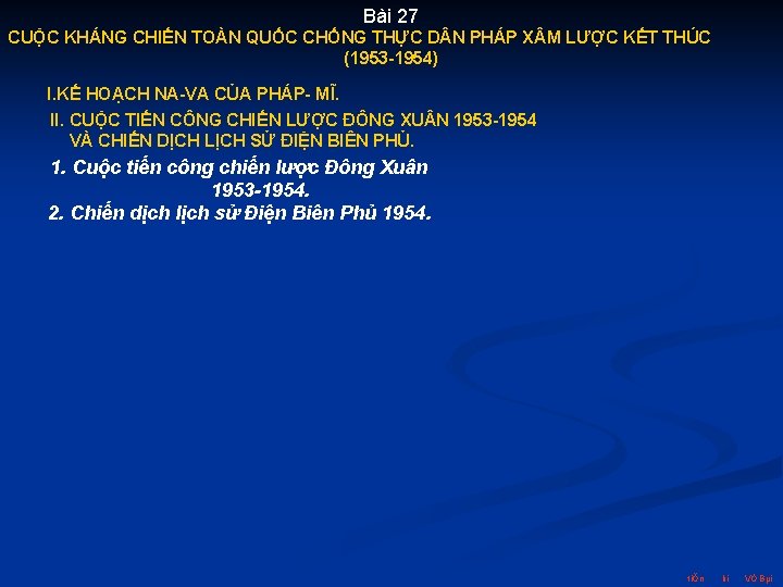 Bài 27 CUỘC KHÁNG CHIẾN TOÀN QUỐC CHỐNG THỰC D N PHÁP X M