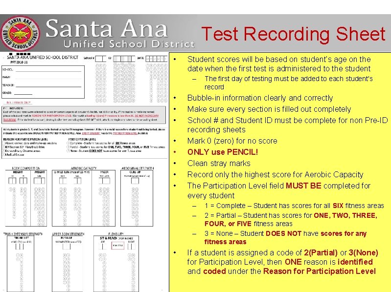 Test Recording Sheet • Student scores will be based on student’s age on the