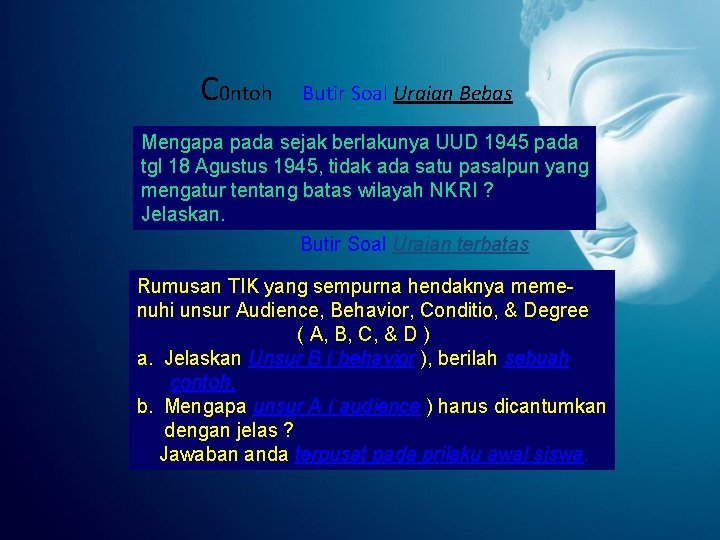 C 0 ntoh Butir Soal Uraian Bebas Mengapa pada sejak berlakunya UUD 1945 pada