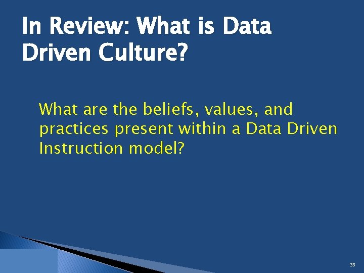 In Review: What is Data Driven Culture? What are the beliefs, values, and practices