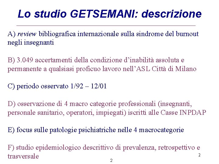 Lo studio GETSEMANI: descrizione A) review bibliografica internazionale sulla sindrome del burnout negli insegnanti