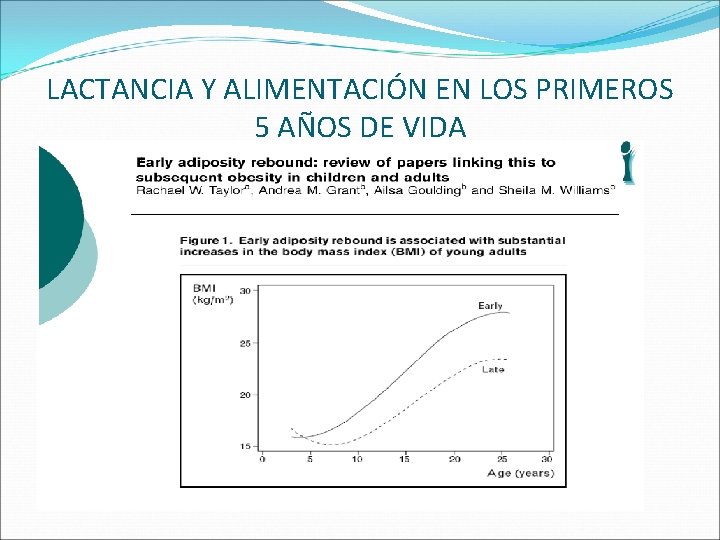 LACTANCIA Y ALIMENTACIÓN EN LOS PRIMEROS 5 AÑOS DE VIDA 
