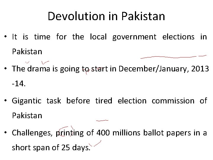 Devolution in Pakistan • It is time for the local government elections in Pakistan