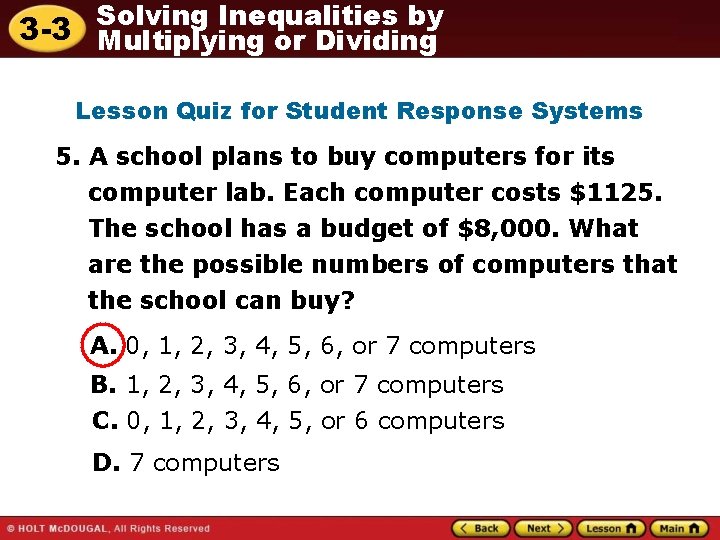 Solving Inequalities by 3 -3 Multiplying or Dividing Lesson Quiz for Student Response Systems