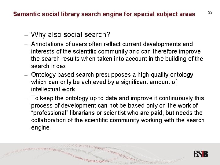 Semantic social library search engine for special subject areas – Why also social search?