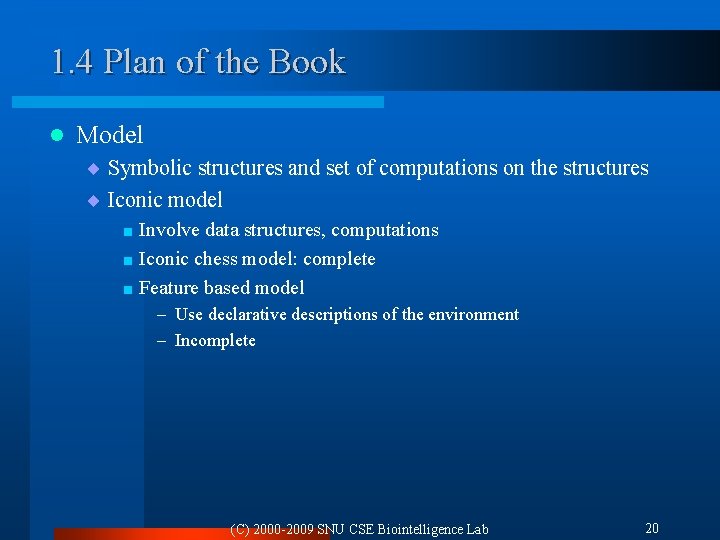 1. 4 Plan of the Book l Model ¨ Symbolic structures and set of 1. 4 Plan of the Book l Model ¨ Symbolic structures and set of