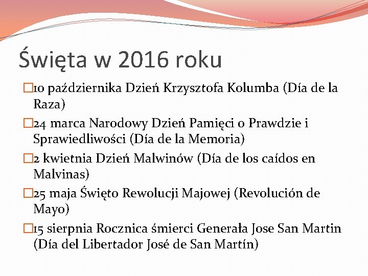 Święta w 2016 roku � 10 października Dzień Krzysztofa Kolumba (Día de la Raza)