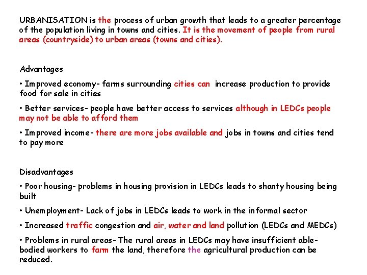 URBANISATION is the process of urban growth that leads to a greater percentage of