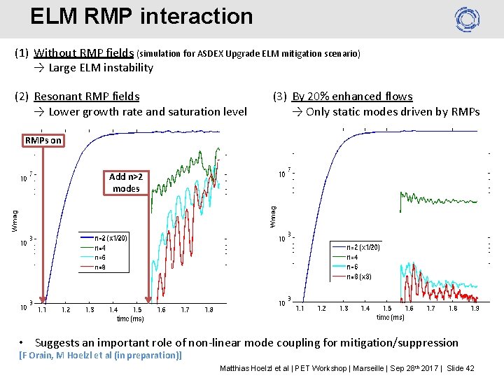 ELM RMP interaction (1) Without RMP fields (simulation for ASDEX Upgrade ELM mitigation scenario)