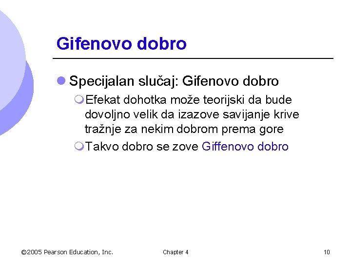 Gifenovo dobro l Specijalan slučaj: Gifenovo dobro m. Efekat dohotka može teorijski da bude