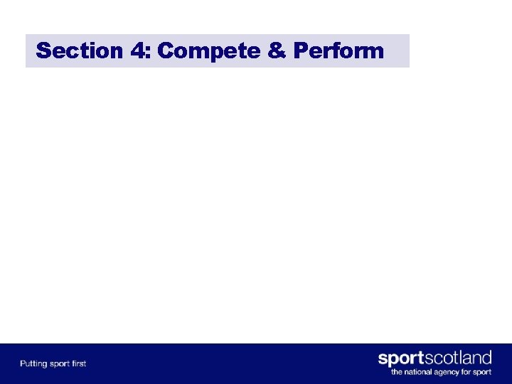 Section 4: Compete & Perform 
