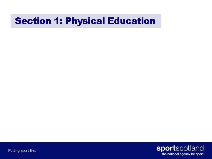 Section 1: Physical Education 