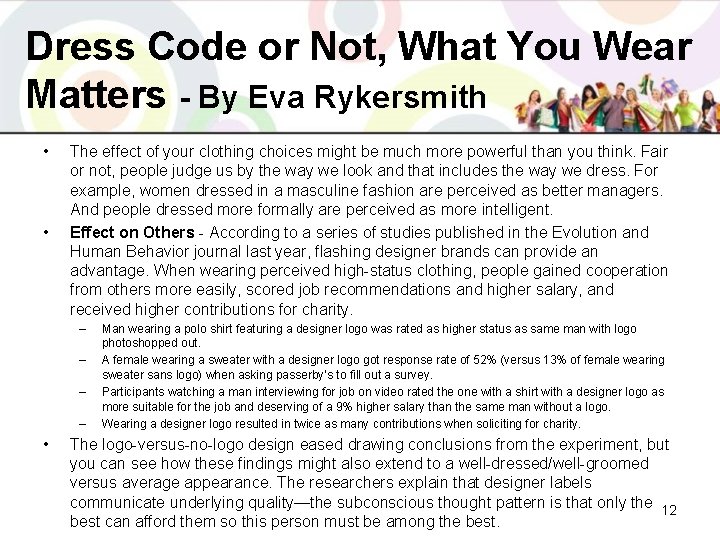 Dress Code or Not, What You Wear Matters - By Eva Rykersmith • •