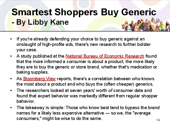 Smartest Shoppers Buy Generic - By Libby Kane • • • If you're already