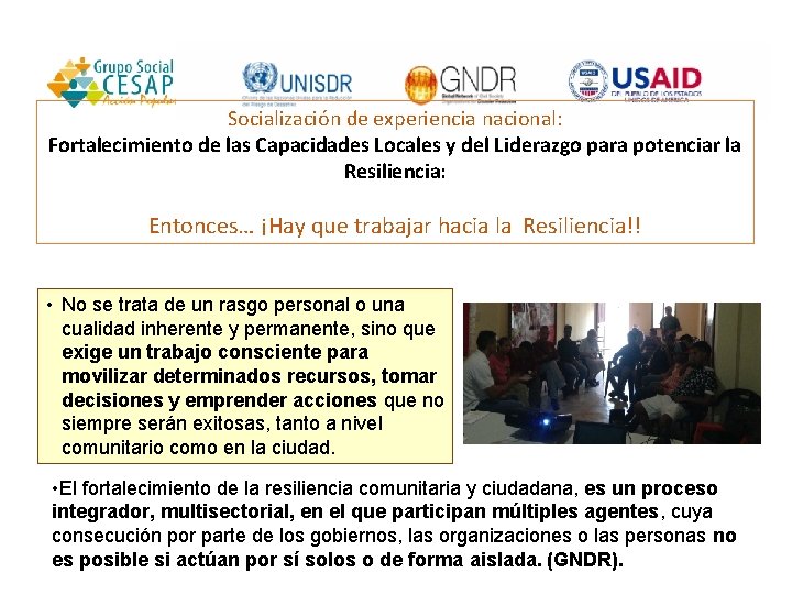 Socialización de experiencia nacional: Fortalecimiento de las Capacidades Locales y del Liderazgo para potenciar
