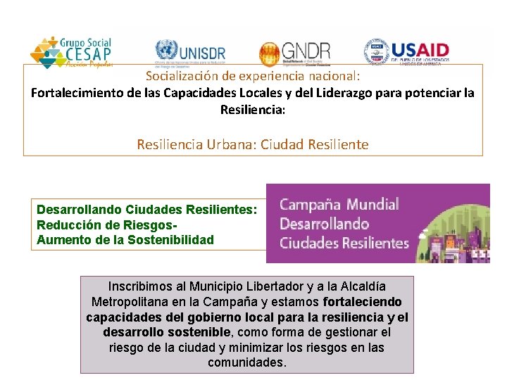 Socialización de experiencia nacional: Fortalecimiento de las Capacidades Locales y del Liderazgo para potenciar