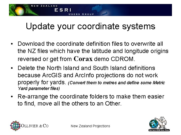 Update your coordinate systems • Download the coordinate definition files to overwrite all the