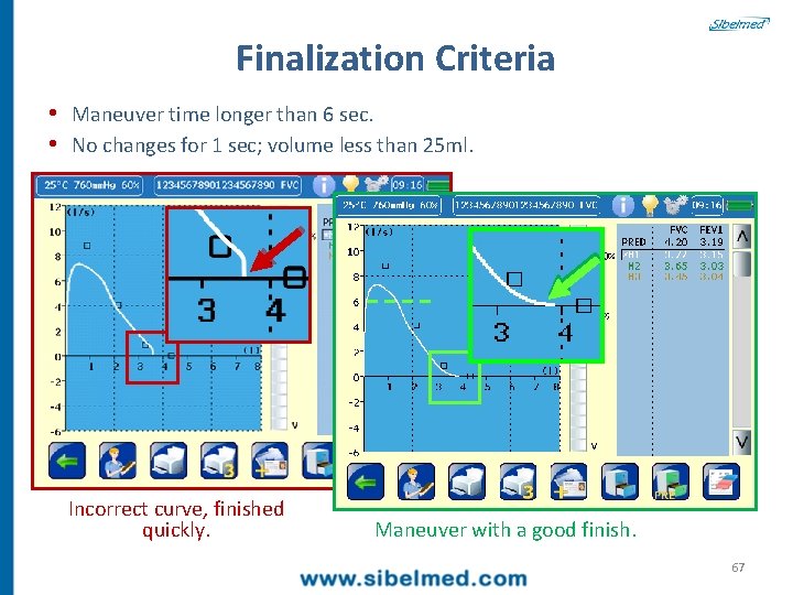 Finalization Criteria • Maneuver time longer than 6 sec. • No changes for 1